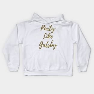 Party Like Gatsby Kids Hoodie